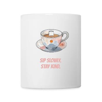 Sip slowly. Stay kind. - Mug - white - Front