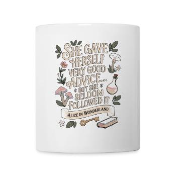 Very Good Advice Alice in Wonderland Quote - Mug - white - Front