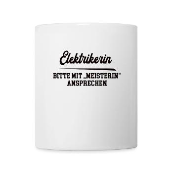 Elektrikerin Meister Prüfung Bestanden Meisterin - Tasse - Weiß - Vorne