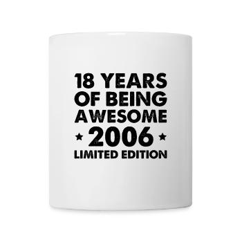 18 Years Of Being Awesome 2006 Limited Edition - Tasse - Weiß - Vorne