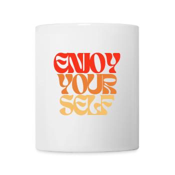 Enjoy Yourself Statement 70ies Hippie Style - Tasse - Weiß - Vorne