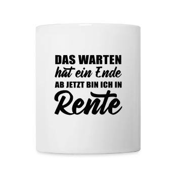 Das Warten hat ein Ende ab jetzt bin ich in Rente - Tasse - Weiß - Vorne