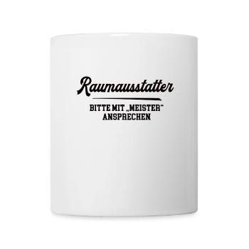 Raumausstatter Meister Prüfung Bestanden Abschluß - Tasse - Weiß - Vorne