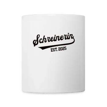 Schreinerin 2025 Beruf Schreinerei Schreiner Azubi - Tasse - Weiß - Vorne