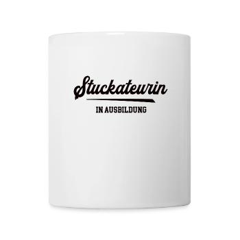 Stuckateurin in Ausbildung Stuckateurausbildung - Tasse - Weiß - Vorne