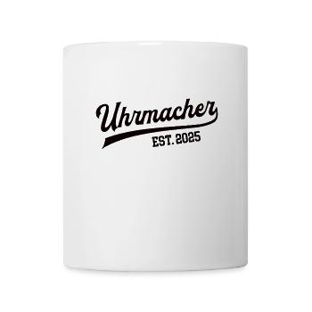 Uhrmacher 2025 Beruf Uhrmacherei Lehre Lehrling - Tasse - Weiß - Vorne
