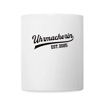 Uhrmacherin 2025 Beruf Uhrmacherei Juwelier Lehre - Tasse - Weiß - Vorne