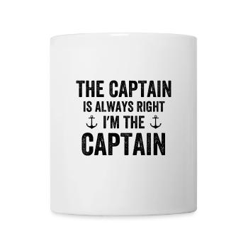 The Captain Is Always Right I'm The Captain - Mug - white - Front