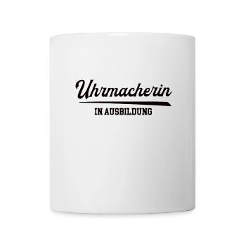 Uhrmacherin in Ausbildung Uhrmacherausbildung - Tasse - Weiß - Vorne