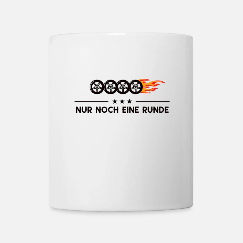 Nur Noch Eine Runde Auto Tuning KFZ Mechatroniker - Tasse - Weiß