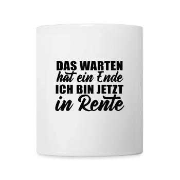 Das Warten hat ein Ende ich bin jetzt in Rente - Tasse - Weiß - Vorne