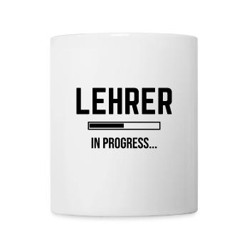 Lehrer In Progress - Tasse - Weiß - Vorne