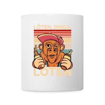 Löten Digga Löten Party Affen Spruch - Tasse - Weiß - Vorne