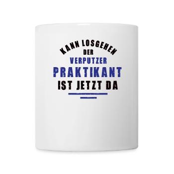 Praktikant Verputzer Praktikum Verputzerei Danke - Tasse - Weiß - Vorne