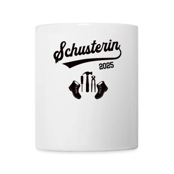 Schusterin 2025 Beruf Schuhmacherin Ausbildung 25 - Tasse - Weiß - Vorne