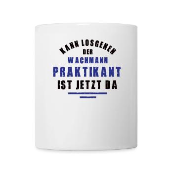 Praktikant Wachmann Praktikum Sicherheitsdienst - Tasse - Weiß - Vorne