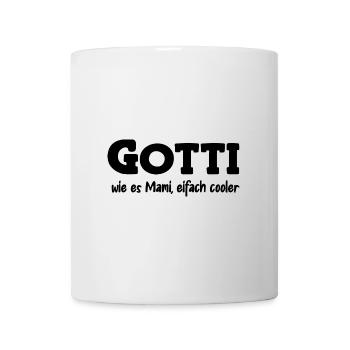 Gotti wie es Mami eifach Gotti Schweiz Patentante - Tasse - Weiß - Vorne