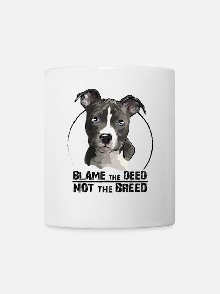 AMERICAN STAFFORDSHIRE TERRIER blame the deed - Tasse - Weiß