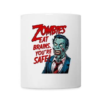 Zombies Eat Brains - Funny Zombie Saying - Mug - white - Front