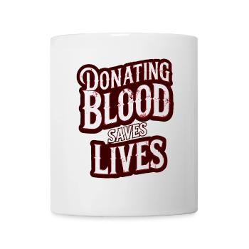 Donating blood saves lives - Mug - white - Front