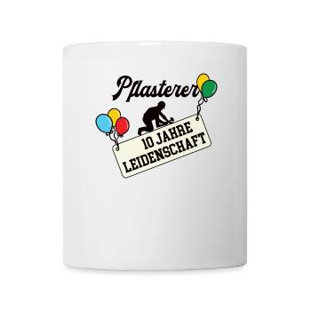 Pflasterer Jubiläum 10 Jahre 10. jähriges Jubi 10 - Tasse - Weiß - Vorne