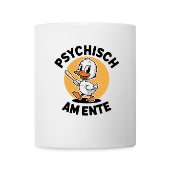 Psychisch Am Ente Humorvoller Entenwitz - Tasse - Weiß - Vorne