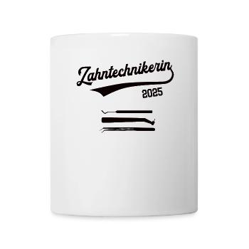 Zahntechnikerin 2025 Beruf Zahntechnik Dentistin - Tasse - Weiß - Vorne