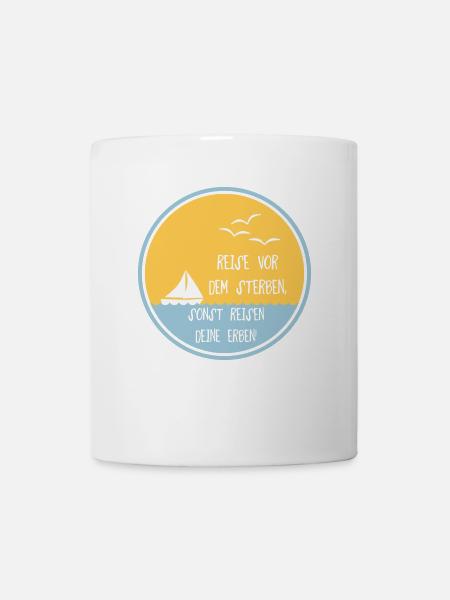 Reise vor dem Sterben Geschenk - Tasse - Weiß