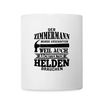 Zimmermann Gott schuf ihn - Tasse - Weiß - Vorne