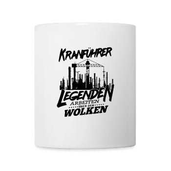 Kranführer Sprüche Legenden arbeiten über den - Tasse - Weiß - Vorne