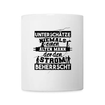 Unterschätze niemals einen ALTEN MANN der Strom - Tasse - Weiß - Vorne