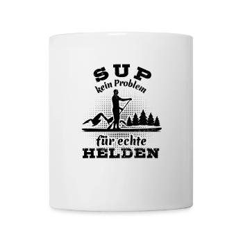 SUP kein Problem für echte Helden - Tasse - Weiß - Vorne