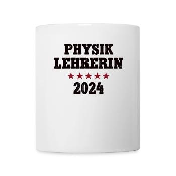 Physiklehrerin 2024 Beruf Studium Lehramt Physik - Tasse - Weiß - Vorne