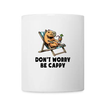Don't worry be Cappy - Capybara - Urlaub - Tasse - Weiß - Vorne