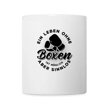 Ein Leben ohne Boxen ist möglich aber sinnlos - Tasse - Weiß - Vorne