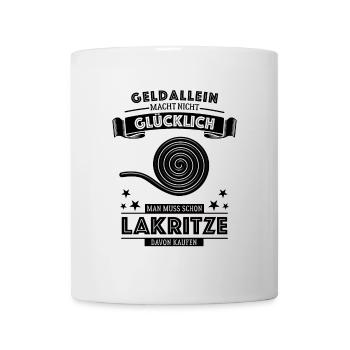 Geld allein macht nicht glücklich - aber Lakritze - Tasse - Weiß - Vorne