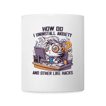 How Do I Uninstall Anxiety And Other Like Hacks - Mug - white - Front