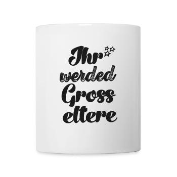 Ihr werded Grosseltere Schweiz - Tasse - Weiß - Vorne