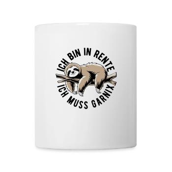 Faultier - Ich bin in Rente ich muss garnix - Tasse - Weiß - Vorne