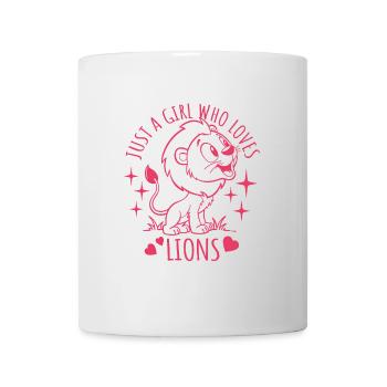 Just a girl who loves lions - Cartoon - Mug - white - Front