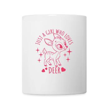 Just a girl who loves deer - Cartoon - Mug - white - Front