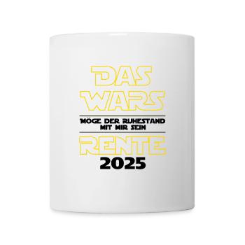 Das Wars Rente 2025 - Ich bin im Ruhestand - Tasse - Weiß - Vorne