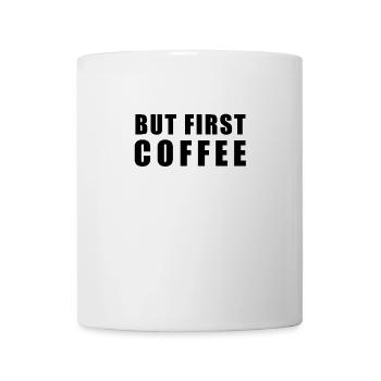 But first, coffee is more fun for coffee lovers - Mug - white - Front