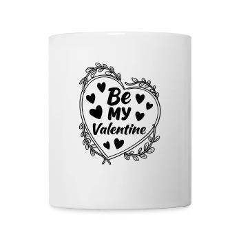 Be my Valentine - Liebe - Geschenk - Tasse - Weiß - Vorne