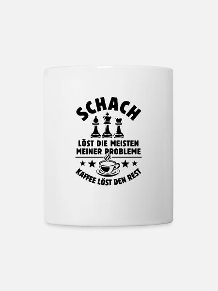 Schach löst meine Probleme - Kaffee Spruch - Tasse - Weiß