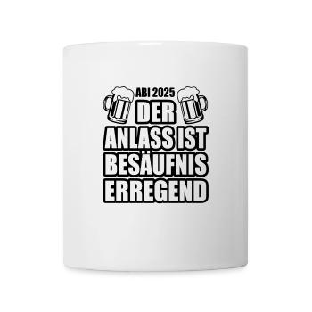 Abi 2025 besäufniserregend - Abitur - Spruch - Tasse - Weiß - Vorne