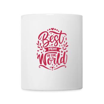 Best Mom In The World - Mother's Day - Saying - Mug - white - Front