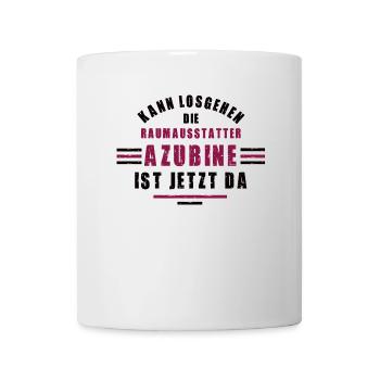 Azubine Raumausstatter Lehre Ausbildung Dekorateur - Tasse - Weiß - Vorne
