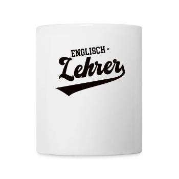 Englisch Lehrer Schule Englischlehrer English - Tasse - Weiß - Vorne
