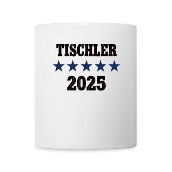 2025 Tischler Beruf Tischlerei Job Arbeit Lehre - Tasse - Weiß - Vorne